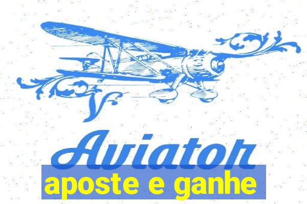 aposte e ganhe